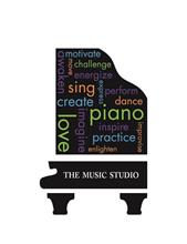 THE MUSIC STUDIO AWAKEN MOTIVATE MOVE CHALLENGE ENERGIZE SING EXPRESS PERFORM CREATE DANCE LOVE IMAGINE PIANO INSPIRE IMPROVISE PRACTICE ENLIGHTEN