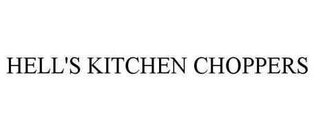 HELL'S KITCHEN CHOPPERS