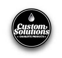 CUSTOM SOLUTIONS CHARLOTTE PRODUCTS