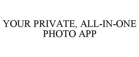 YOUR PRIVATE, ALL-IN-ONE PHOTO APP