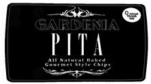 GARDENIA PITA ALL NATURAL BAKED GOURMET STYLE CHIPS 0 GRAMS TRANS FAT