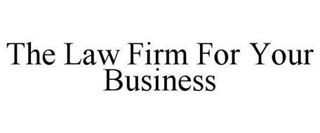THE LAW FIRM FOR YOUR BUSINESS