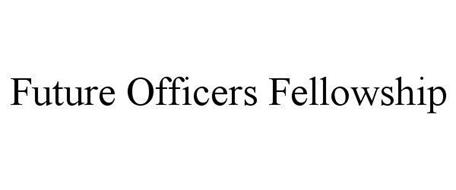 FUTURE OFFICERS FELLOWSHIP