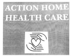 ACTION HOME HEALTH CARE