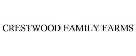CRESTWOOD FAMILY FARMS