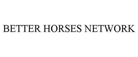 BETTER HORSES NETWORK