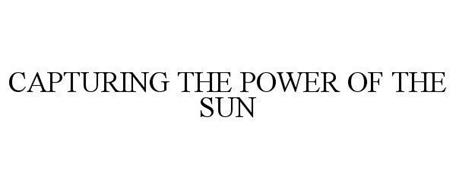 CAPTURING THE POWER OF THE SUN