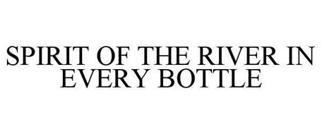 SPIRIT OF THE RIVER IN EVERY BOTTLE