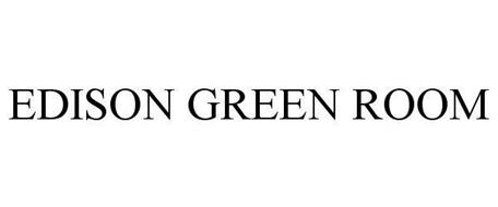 EDISON GREEN ROOM