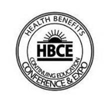 HEALTH BENEFITS HBCE CONTINUING EDUCATION CONFERENCE & EXPO