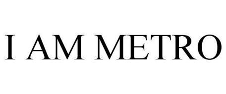 I AM METRO