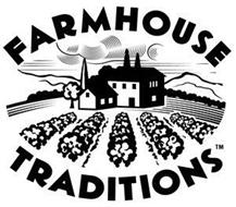 FARMHOUSE TRADITIONS