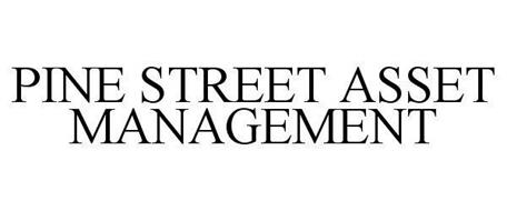 PINE STREET ASSET MANAGEMENT