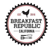 EST. 2015 BREAKFAST REPUBLIC CALIFORNIA