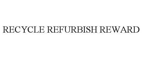 RECYCLE REFURBISH REWARD