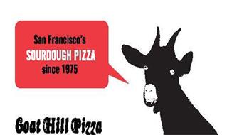 SAN FRANCISCO'S SOURDOUGH PIZZA SINCE 1975 GOAT HILL PIZZA
