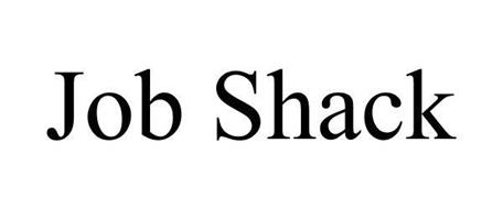 JOB SHACK