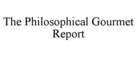 THE PHILOSOPHICAL GOURMET REPORT