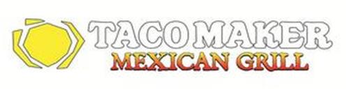 TACO MAKER MEXICAN GRILL