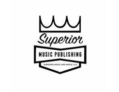 SUPERIOR MUSIC PUBLISHING SUPERIOR MUSIC AND MEDIA, LLC
