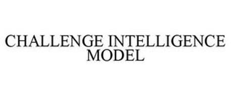 CHALLENGE INTELLIGENCE MODEL