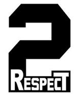 2 RESPECT