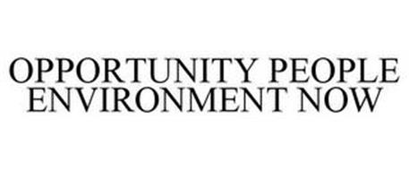 OPPORTUNITY PEOPLE ENVIRONMENT NOW