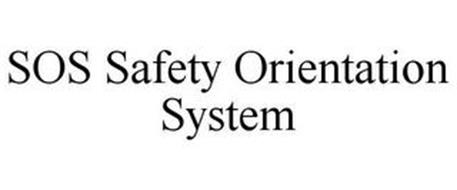 SOS SAFETY ORIENTATION SYSTEM