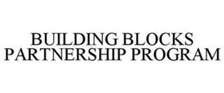 BUILDING BLOCKS PARTNERSHIP PROGRAM