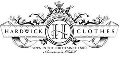 H HARDWICK CLOTHES SEWN IN THE SOUTH SINCE 1880 AMERICA'S OLDEST CLEVELAND, TENNESSEE USA