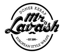 MR LAVASH DONER KEBAP EUROPEAN STYLE WRAPS -EST 2014-