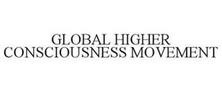 GLOBAL HIGHER CONSCIOUSNESS MOVEMENT