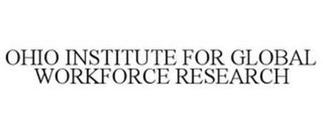 OHIO INSTITUTE FOR GLOBAL WORKFORCE RESEARCH