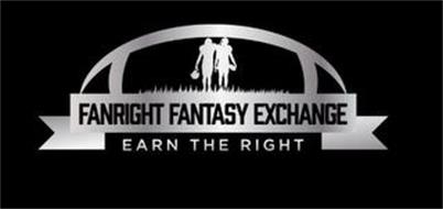 FANRIGHT FANTASY EXCHANGE EARN THE RIGHT