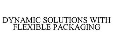 DYNAMIC SOLUTIONS WITH FLEXIBLE PACKAGING