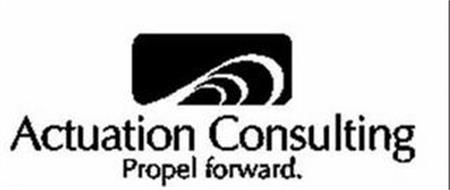 ACTUATION CONSULTING PROPEL FORWARD.