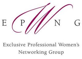EPWNG EXCLUSIVE PROFESSIONAL WOMEN'S NETWORKING GROUP