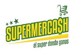 SUPERMERCA$H EL SUPER DONDE GANAS