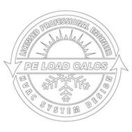LICENSED PROFESSIONAL ENGINEER PE LOAD CALCS HVAC SYSTEM DESIGN