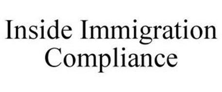INSIDE IMMIGRATION COMPLIANCE