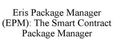 ERIS PACKAGE MANAGER (EPM): THE SMART CONTRACT PACKAGE MANAGER