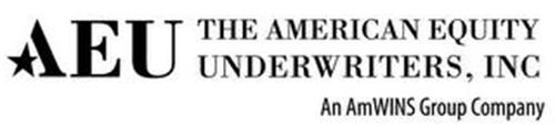 AEU THE AMERICAN EQUITY UNDERWRITERS, INC. AN AMWINS GROUP COMPANY