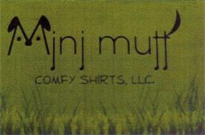 MINI MUTT COMFY SHIRTS, LLC