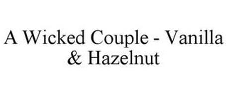 A WICKED COUPLE - VANILLA & HAZELNUT