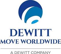 DEWITT MOVE WORLDWIDE A DEWITT COMPANY