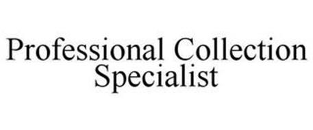 PROFESSIONAL COLLECTION SPECIALIST