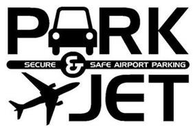 PARK & JET SECURE SAFE AIRPORT PARKING