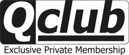 QCLUB EXCLUSIVE PRIVATE MEMBERSHIP