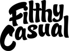 FILTHY CASUAL