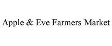 APPLE & EVE FARMERS MARKET